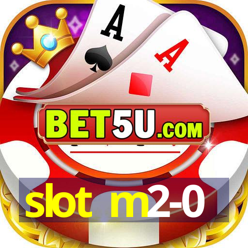 slot m2